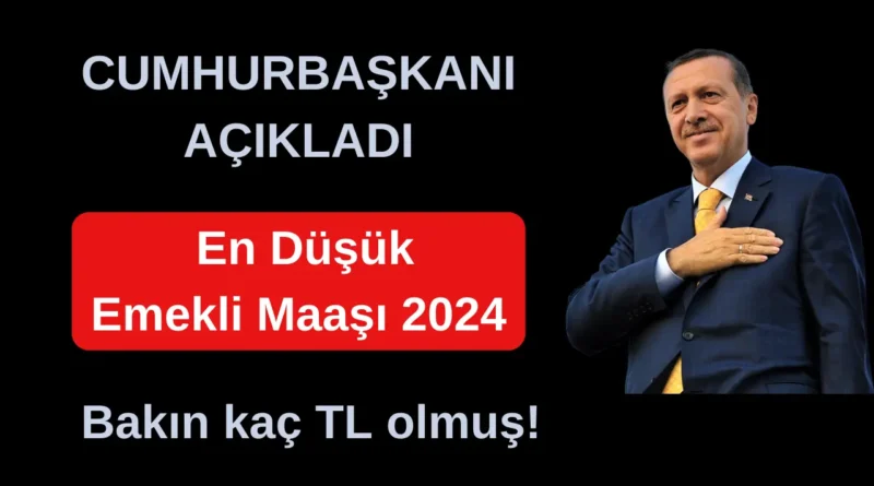 en düşük emekli maaşı 2024 temmuz